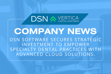 Banner that says: "Company News: DSN Software secures strategic investment to empower specialty dental practices with advanced cloud solutions"