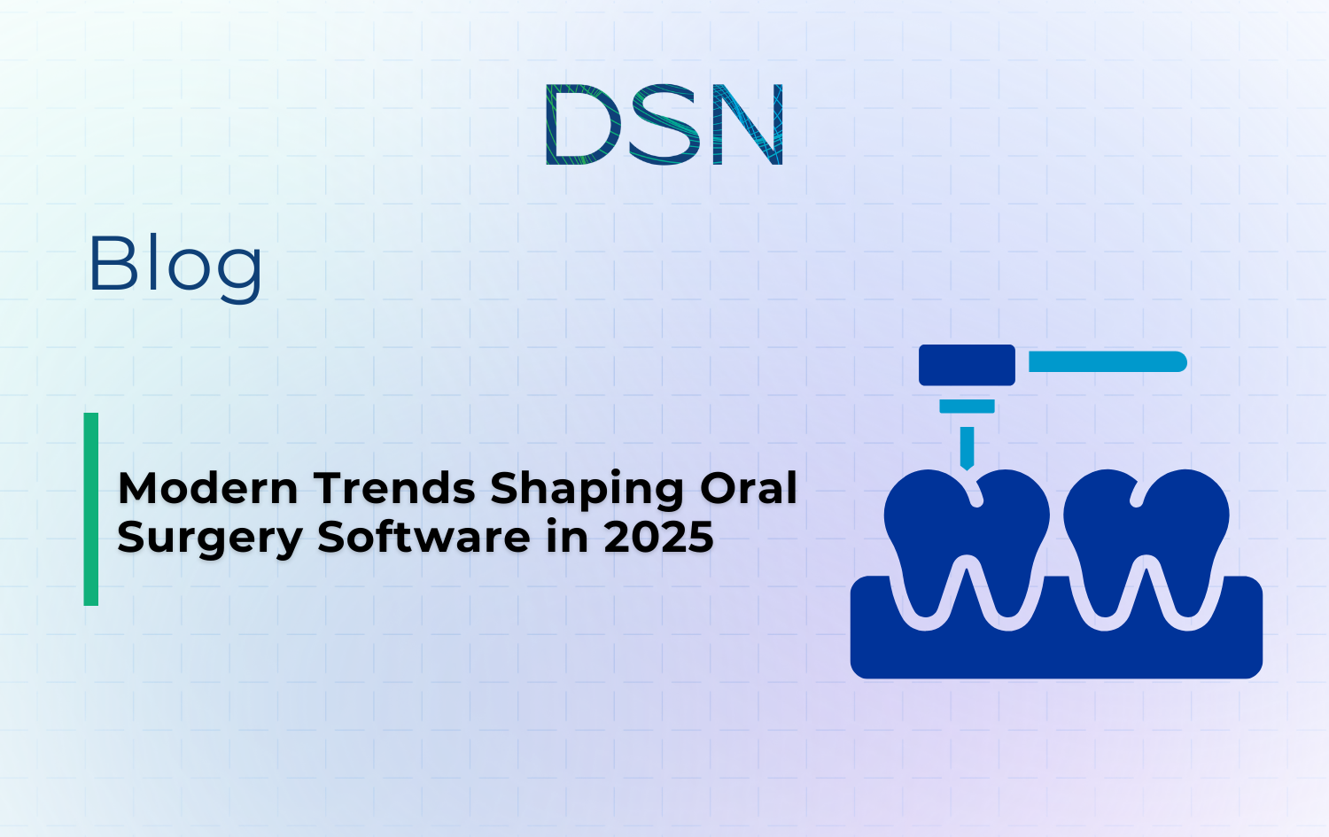 Modern Trends Shaping Oral Surgery Software in 2025