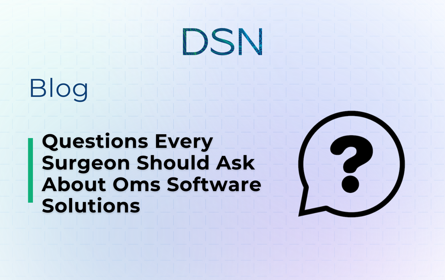 Questions Every Surgeon Should Ask About OMS Software Solutions