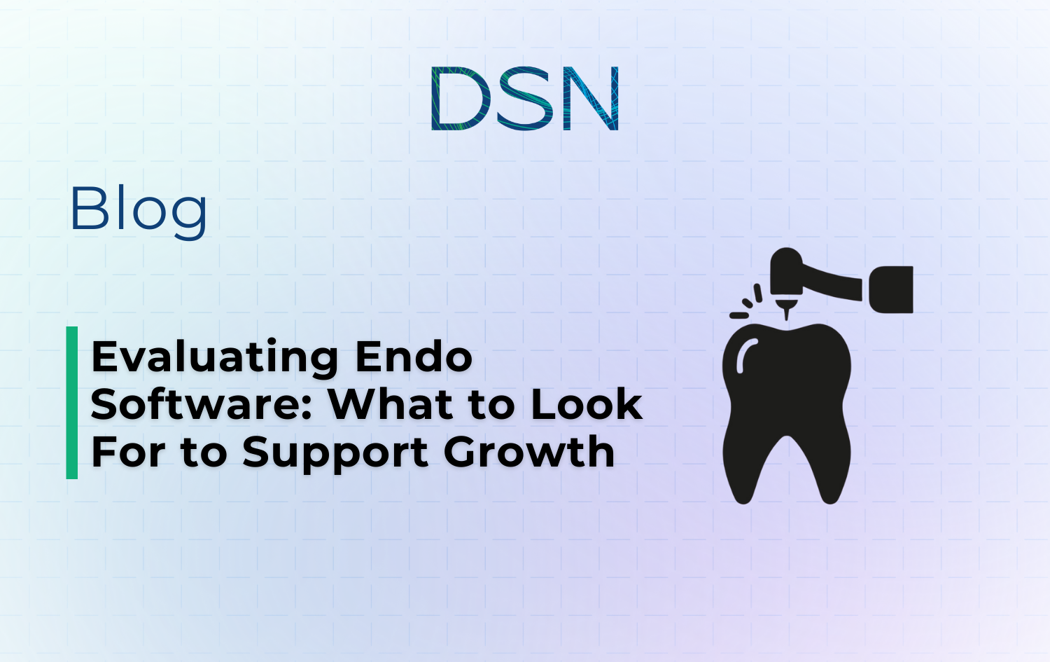 Evaluating Endo Software: What to Look For to Support Growth