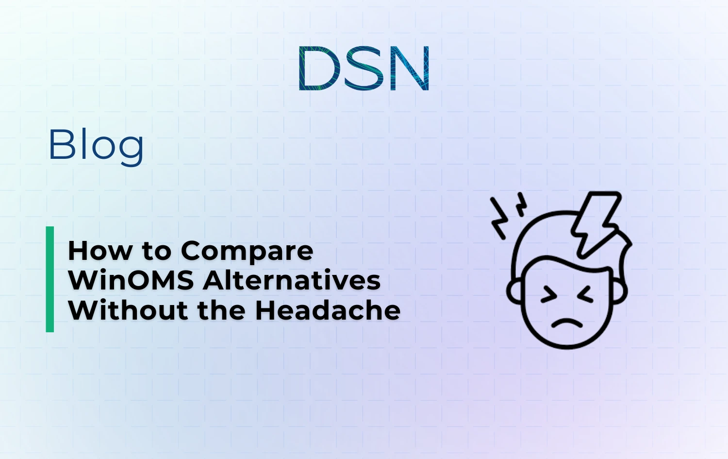 How to Compare WinOMS Alternatives Without the Headache
